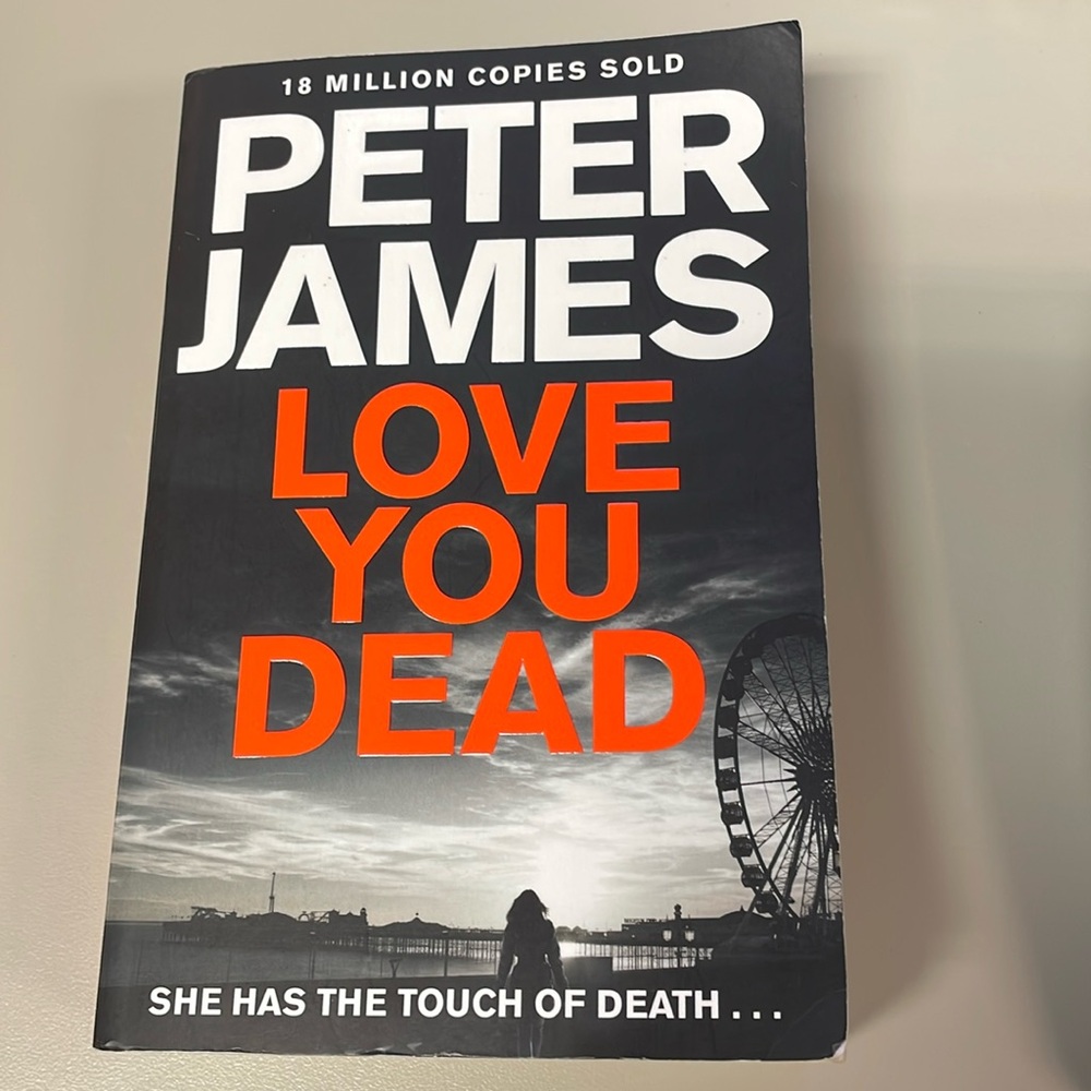🔥 3/$25 - Peter James - Love You Dead (book #12)